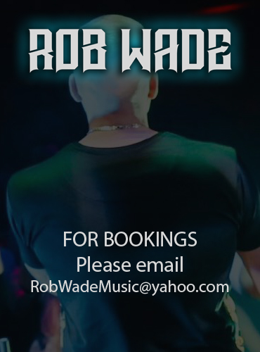 Rob Wade Bookings